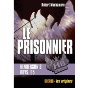  Henderson's Boys Tome 5  