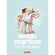  Je commence à lire avec Martine t.60 ; Martine à la fête des fleurs 