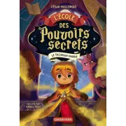 L'ECOLE DES POUVOIRS SECRETS T2 LE TALISMAN MAUDIT
