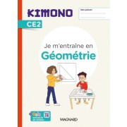  Mathématiques CE2 Je m'entraîne en géométrie Kimono  
