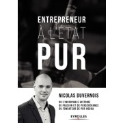  Entrepreneur à l'état PUR - Ou l'incroyable histoire de passion et de persévérance du fondateur de PUR Vodka  