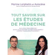  Tout savoir sur les études de médecine ; suis-je fait pour médecine ? 