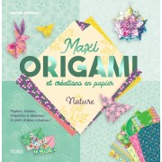  Maxi origami et créations en papier - Nature 
