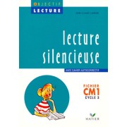  LECTURE SILENCIEUSE CM1 CYCLE 3. - Fichier, Avec cahier autocorrectif 