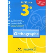 Orthographe 3e - 14/15 ans 