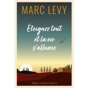  Eteignez tout et la vie s'allume  