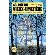  43, rue du Vieux-Cimetière Tome 3 