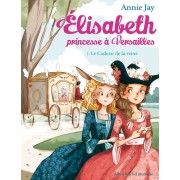  Elisabeth, princesse à Versailles Tome 2  