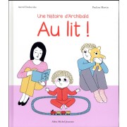  Au lit ! une histoire d'Archibald 