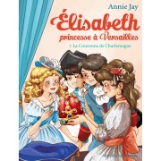  Elisabeth, princesse à Versailles Tome 7  
