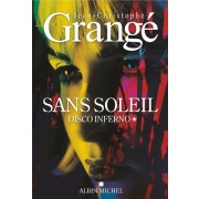  Sans soleil - Tome 1, Disco inferno  
