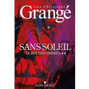  Sans soleil - Tome 2, Le Roi des ombres  