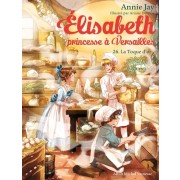  Elisabeth, princesse à Versailles 26 