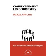 COMMENT PENSENT LES DEMOCRATIES