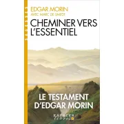 CHEMINER VERS L'ESSENTIEL (ESPACES LIBRES - SAGESSES)