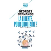  La liberté, pour quoi faire ? - Suivi de : Révolution et liberté  