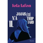  Il n'a jamais été trop tard  