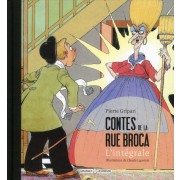  Contes de la rue Broca ; intégrale 
