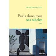  Paris dans tous ses siècles - roman 