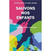  L'enfant-écran - Comment échapper à la pandémie numérique 