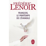  François, le printemps de l'Evangile  