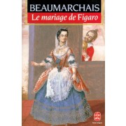  La folle journée ou Le mariage de Figaro - Comédie en 5 actes...  