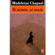  Si aimée, si seule  