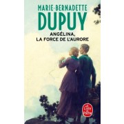  Angélina, la force de l'aurore  