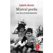  Mistral perdu ou les événements  