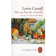  Alice au pays des merveilles ; la traversée du miroir 