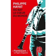  Où bat le coeur du monde  