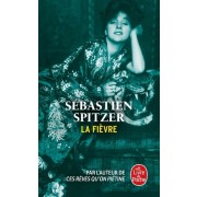  La fièvre  