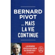  ... mais la vie continue 