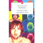  Lorsque j'étais une oeuvre d'art 