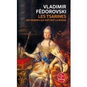  Les Tsarines - Les femmes qui ont fait la Russie  