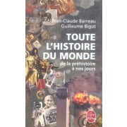  Toute l'histoire du monde ; de la préhistoire à nos jours 