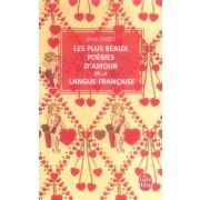  Les plus beaux poèmes d'amour de la langue française 