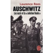  Auschwitz - Les nazis et la "Solution finale"  