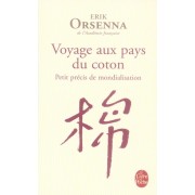  Petit précis de mondialisation t.1 ; voyage aux pays du coton 