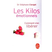  Les kilos émotionnels ; comment s'en libérer 