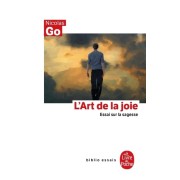  L'Art de la joie - Essai sur la sagesse  