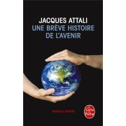  Une brève histoire de l'avenir (édition 2010) 