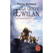  La quête d'Ewilan t.2 ; les frontières de glace 