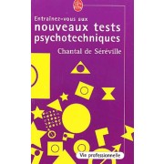  Entraînez-vous aux nouveaux tests psychotechniques  