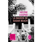  La maison de sugar beach - Réminiscences d'une enfance en Afrique  