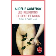  Les Religions, le sexe et nous 