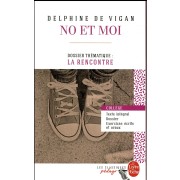  No et moi ; dossier thématique: la rencontre  