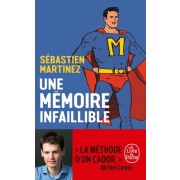  Une mémoire infaillible  