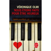  Nous étions faits pour être heureux 