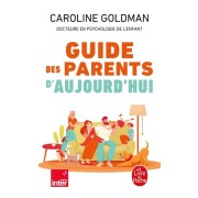 GUIDE DES PARENTS D'AUJOURD'HUI